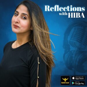 REFLECTIONS – HIBA