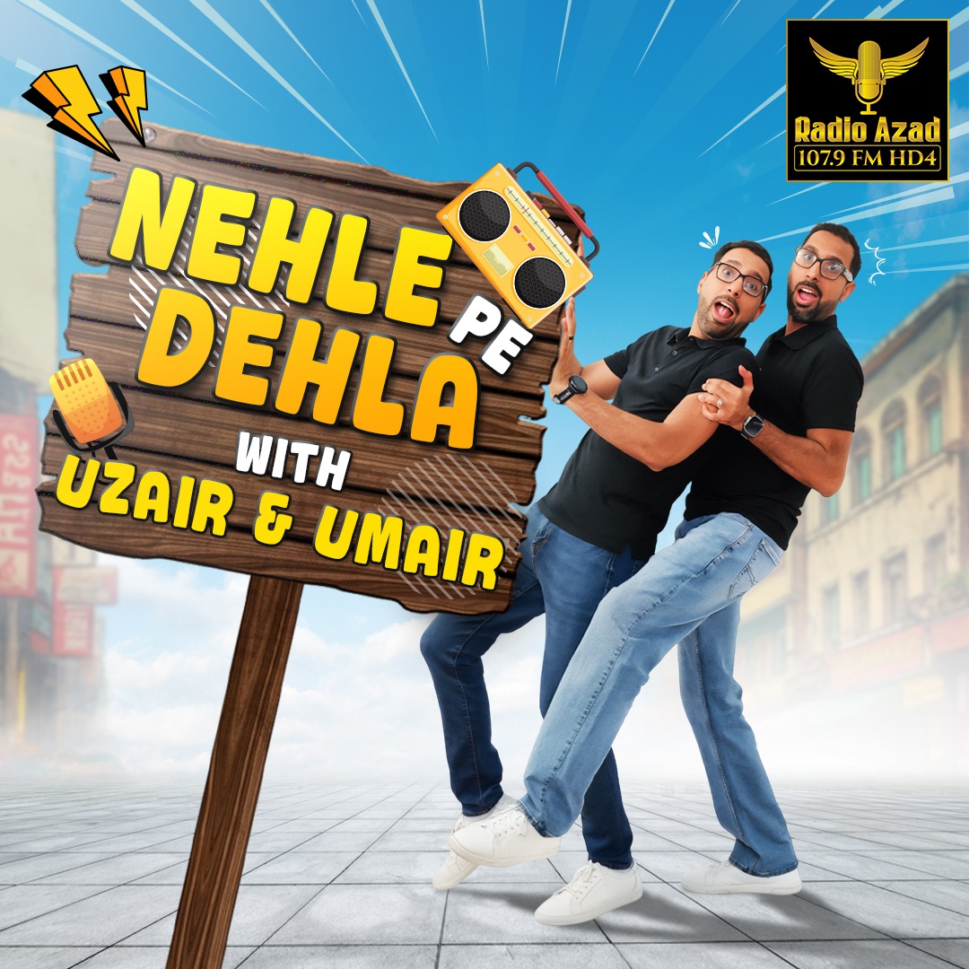 NEHLE PE DEHLA WITH UZAIR and UMAIR